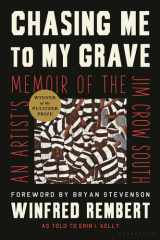 Chasing Me to My Grave An Artist's Memoir of the Jim Crow South cover image