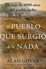 El Pueblo Que Surgio de la Nada cover image