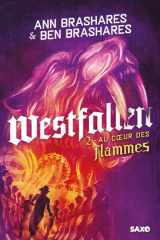 Westfallen - Livre 02 Au coeur des flammes (broché) (02) cover image