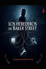 Los Herederos de Baker street / El juego final de sherlock holmes cover image