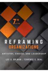 Reframing Organizations Artistry, Choice, and Leadership cover image