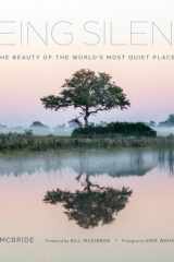 Seeing Silence The Beauty of the World’s Most Quiet Places cover image