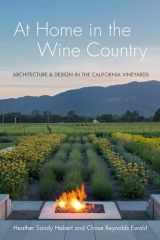 At Home in the Wine Country Architecture & Design in the California Vineyards cover image