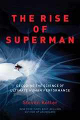 The Rise of Superman Decoding the Science of Ultimate Human Performance cover image