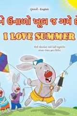 I Love Summer (Gujarati English Bilingual Children's Book) cover image