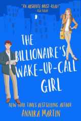 The Billionaire's Wake-Up-Call Girl An Enemies-to-lovers Romantic Comedy cover image
