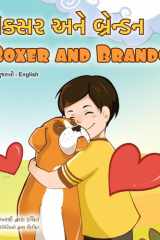 Boxer and Brandon (Gujarati English Bilingual Children's Book) cover image