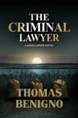 The Criminal Lawyer (The Good Lawyer Series) cover image