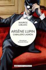 Arsène Lupin, Caballero Ladrón / Arsène Lupin, Gentleman Thief cover image