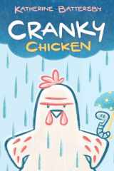 Cranky Chicken A Cranky Chicken Book 1 cover image