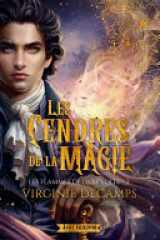 Les Cendres de la Magie Les Flammes de la Révolte, T2 cover image