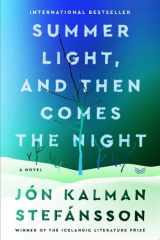 Summer Light, and Then Comes the Night cover image