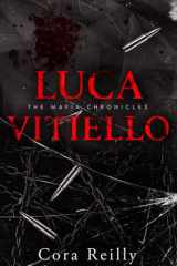 Luca Vitiello - The Mafia Chronicles, Tome 0.5: Redécouvrez l'histoire de Bound by Honor du point de vue de Luca cover image