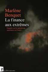La finance aux extrêmes - Enquête sur le capitalisme autoritaire en France cover image