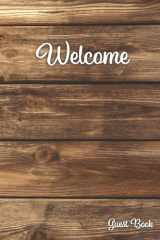 Welcome!: A Hardcover Guest Book for Vacation Rental, Airbnb & VRBO Properties cover image