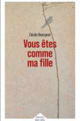 Vous êtes comme ma fille cover image