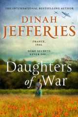 Daughters of War (The Daughters of War, Book 1) cover image