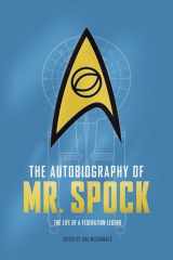 The Autobiography of Mr. Spock The Life of a Federation Legend cover image