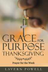 Grace for Purpose and Thanksgiving Prayers for the Work Week cover image