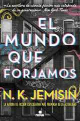 El Mundo Que Forjamos / the World We Make cover image