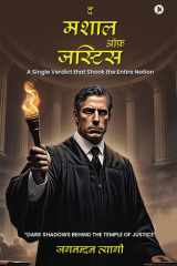 The Mashal of Justice A Single Verdict that Shook the Entire Nation cover image