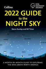 2022 Guide to the Night Sky: A month-by-month guide to exploring the skies above North America cover image