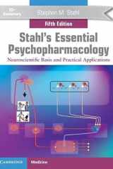 Stahl's Essential Psychopharmacology Neuroscientific Basis and Practical Applications cover image
