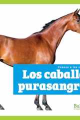 Los Caballos Purasangres (Thoroughbred Horses) cover image