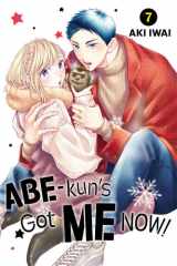 Abe-kun's Got Me Now 7 cover image