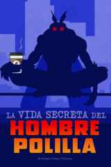 La Vida Secreta Del Hombre Polilla cover image