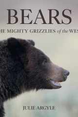 Bears The Mighty Grizzlies of the West cover image