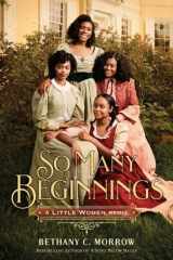 So Many Beginnings: A Little Women Remix cover image