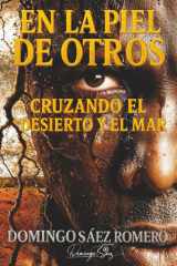 En la piel de otros Cruzando el desierto y el mar cover image