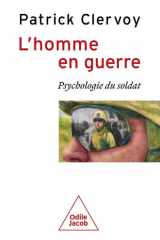 L' Homme en guerre - Psychologie du soldat cover image
