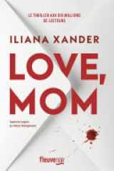 Love, Mom - Le thriller domestique phénomène - Nouveauté 2026 - Meilleures ventes livre - Le roman aux 10 millions de lecteurs cover image