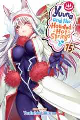 Yuuna and the Haunted Hot Springs Vol. 15 cover image