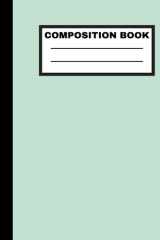 Mint Pastel Green Composition Notebook: College Ruled Lined Paper 200 pages 7.5 x 9.25 for School, Kids, Girls, Women, Teens, Adults cover image