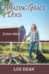 The Amazing Grace of Dogs cover image