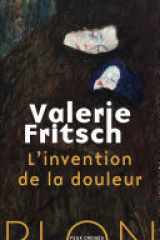 L'invention de la douleur cover image