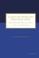 Curso de derecho procesal civil: Tomo IV de los actos procesales y sus efectos (Spanish Edition) cover image