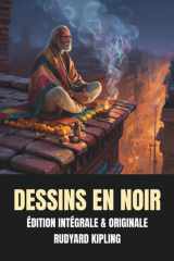 Dessins en noir : Édition Intégrale et Originale (French Edition) cover image