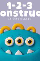 1-2-3 Monstruos Un Pequeño Libro para Contar Monstruos cover image