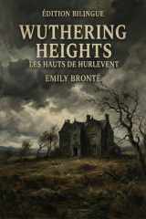 Les Hauts de Hurlevent - Edition Bilingue cover image