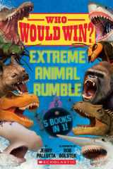 Who Would Win?: Extreme Animal Rumble cover image