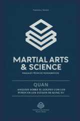 QUAN: Análisis sobre el golpeo con los puños en los estilos de kung fu (Kuen Base) (Spanish Edition) cover image