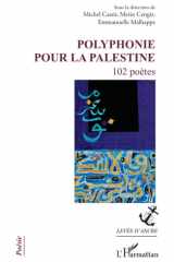 Polyphonie pour la Palestine 102 poètes cover image
