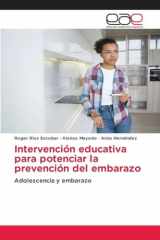 Intervención educativa para potenciar la prevención del embarazo: Adolescencia y embarazo (Spanish Edition) cover image