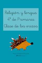 Libro de Religión y lengua 4º de Primaria, clase de los erizos: Nerea Armenteros Teachernereaa (Spanish Edition) cover image