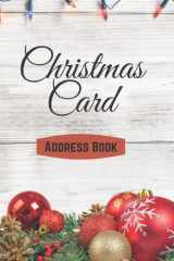 Christmas Card Address Book - A Log To Record Christmas Cards Sent and Received Every Year cover image
