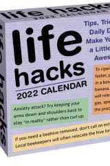 Life Hacks 2022 Day-to-Day Calendar: Tips, Tricks, and Daily DIYs to Make Your Life a Little More Awesome cover image